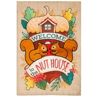 Evergreen burlap Garden Flag-Welcome to the nuts House