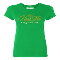 & B Poljubi Me možda sam Irska ženska majica, l, zelena