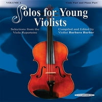 Solos za mlade violiste: solos za mlade violiste, vol: odabir iz viole repertoare